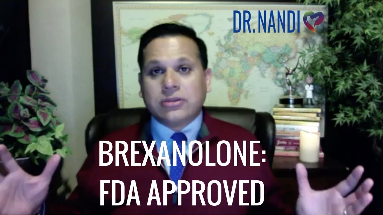 Brexanolone: FDA Approved Treatment For Postpartum Depression
