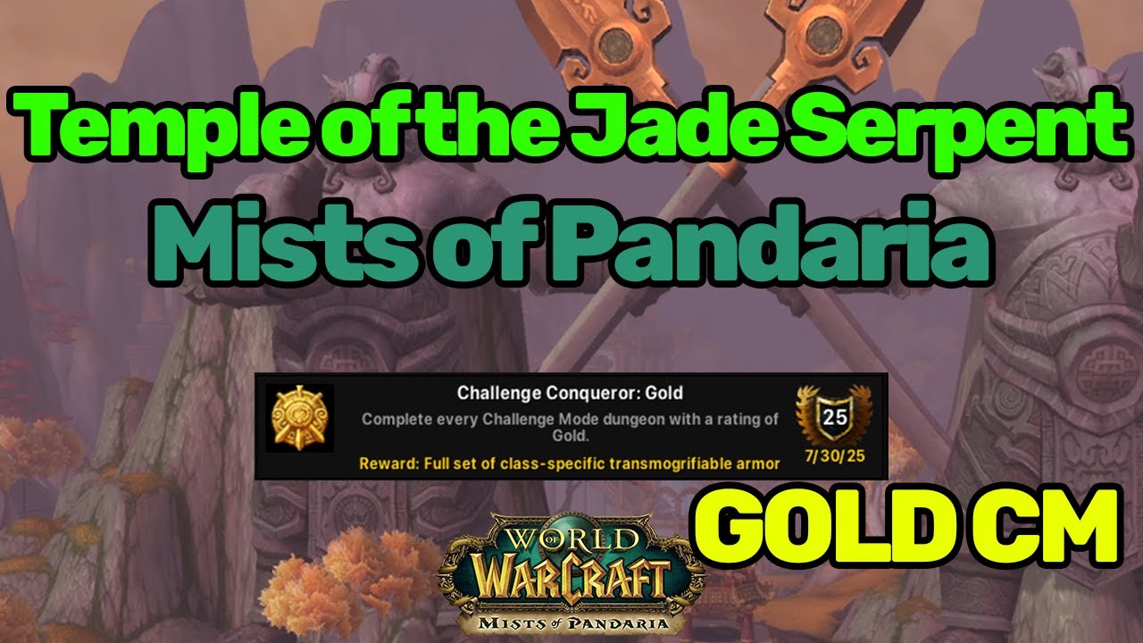 Temple of the Jade Serpent - GOLD Challenge Mode VOD | Mists of Pandaria | MoP Classic | WoW Classic