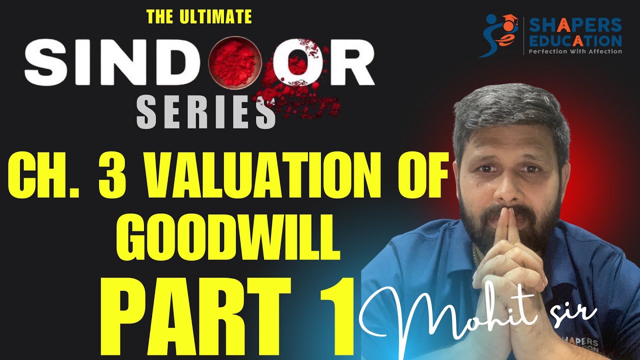 Valuation of Goodwill | Class 12 Accountancy | Gujarat Board | All Methods Explained