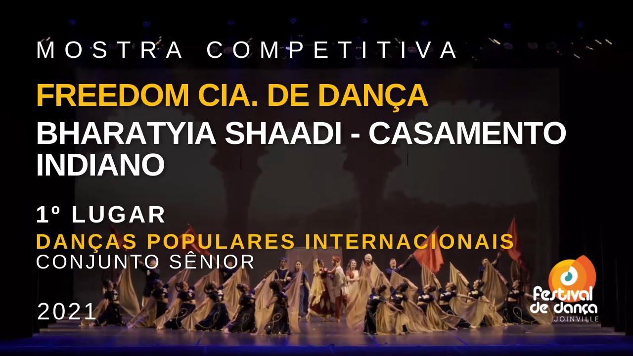 Freedom Cia de Dança - Bharatyia Shaadi - Casamento Indiano | 38º Festival de Dança de Joinville