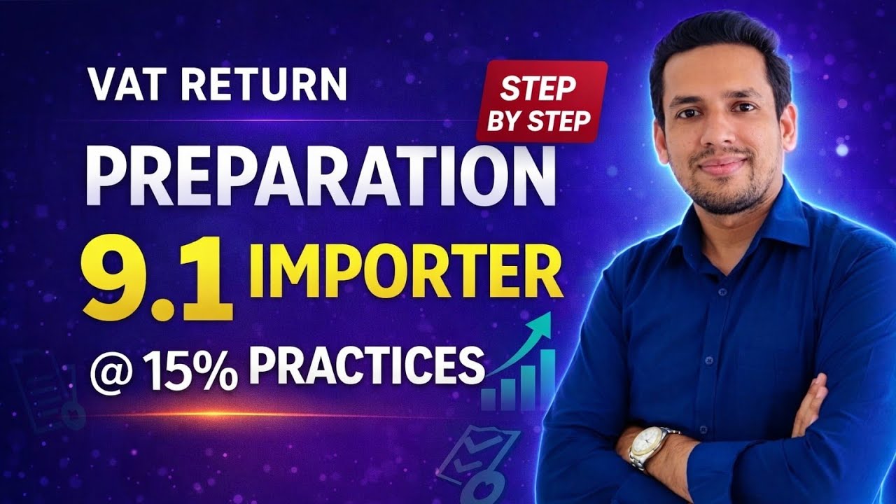 VAT Return Preparation in Bangladesh | Step-by-Step Guide for Mushak 9.1
