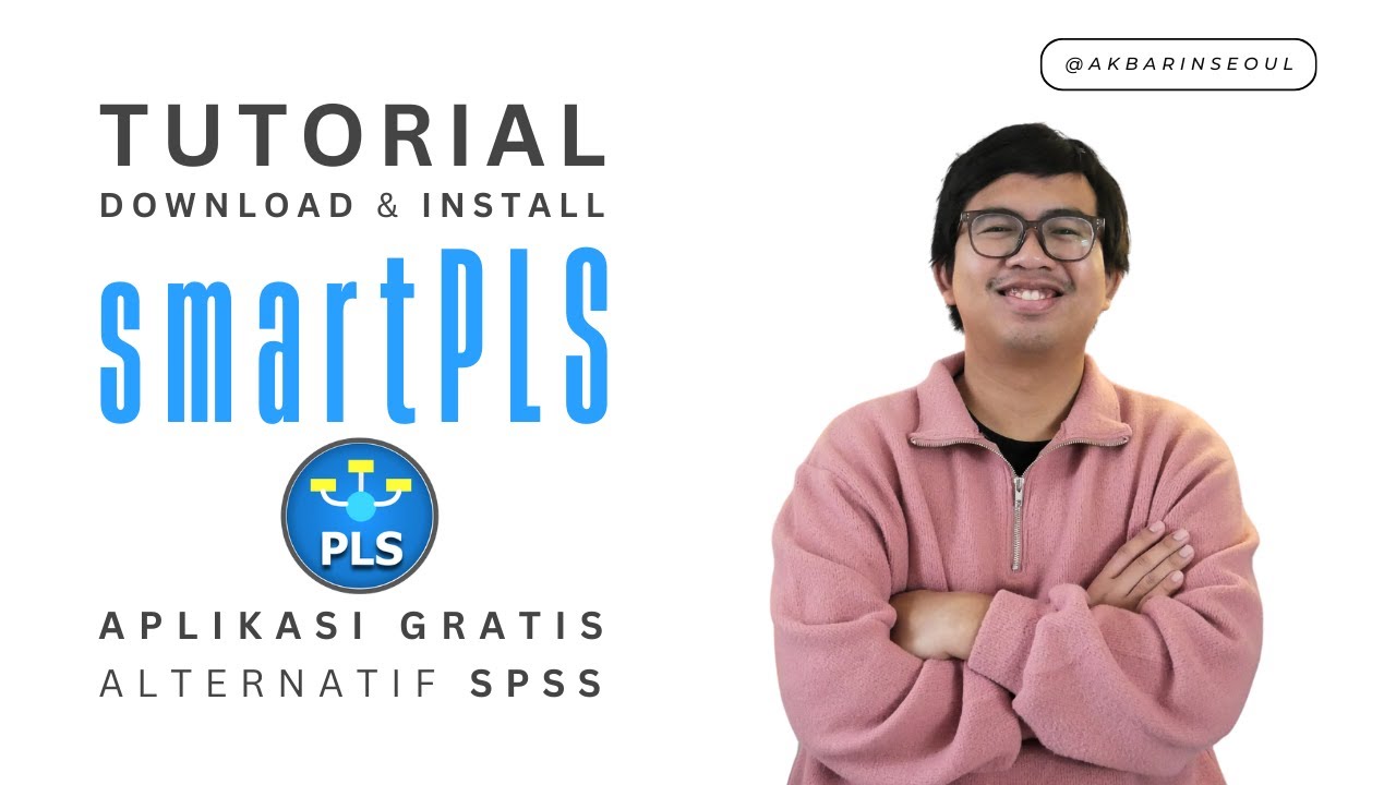 Cara Download dan Install SmartPLS: Aplikasi Alternatif SPSS (Update 2026)