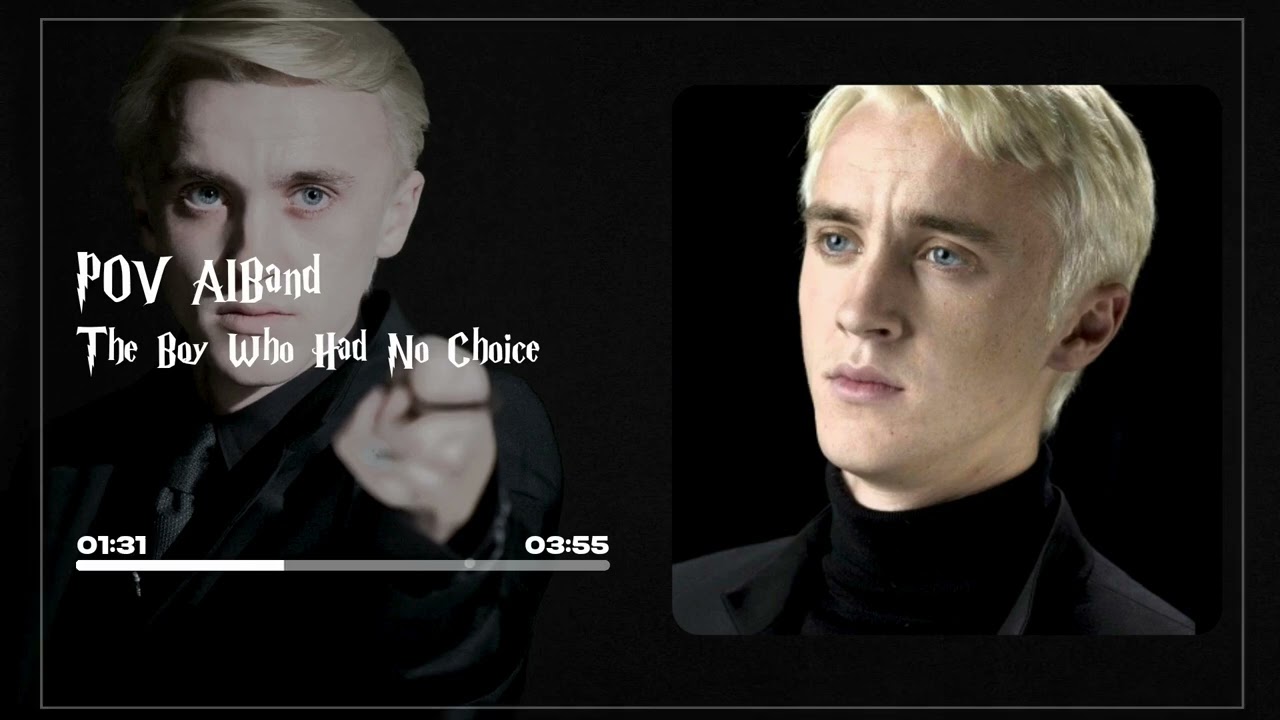 Draco Malfoy - The boy who had no choice (Draco Malfoy's song) #harrypotter #dracomalfoy #draco
