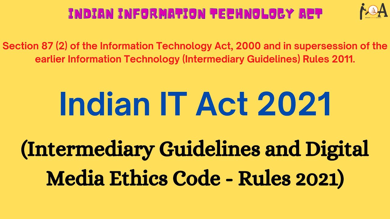 Information Technology Act 2021-Digital Media Ethics Code, IT Act, Guidelines For Social Media & OTT