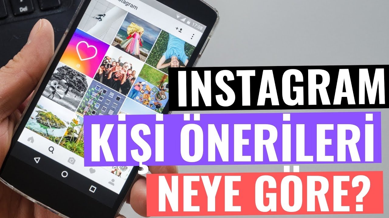 Instagram Kişi &Ouml;nerileri Neye G&ouml;re &Ccedil;ıkıyor?