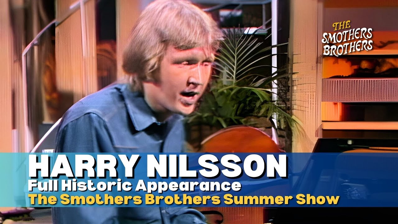 Harry Nilsson | Full Historic Performances | The Smothers Brothers Summer Show