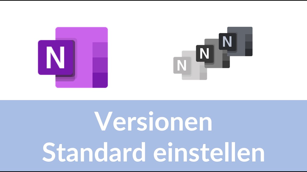 OneNote Versionen, Standard einstellen