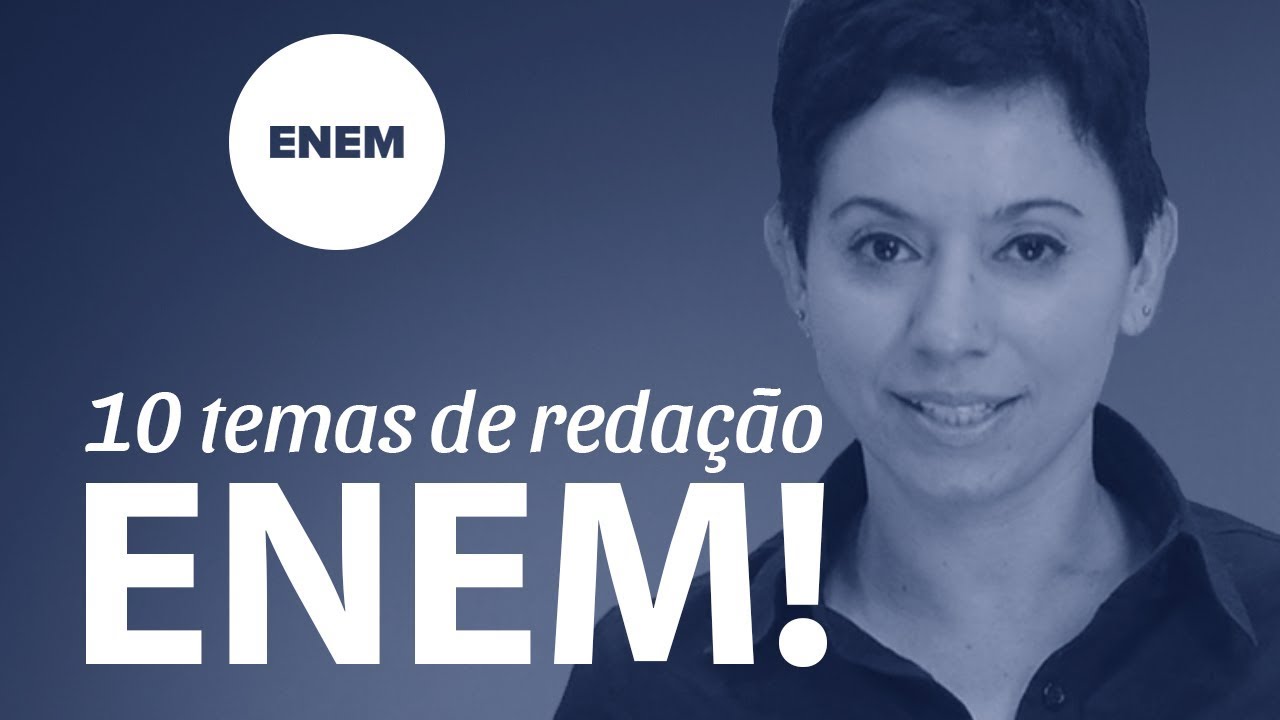 10 TEMAS DE REDA&Ccedil;&Atilde;O ENEM 2018