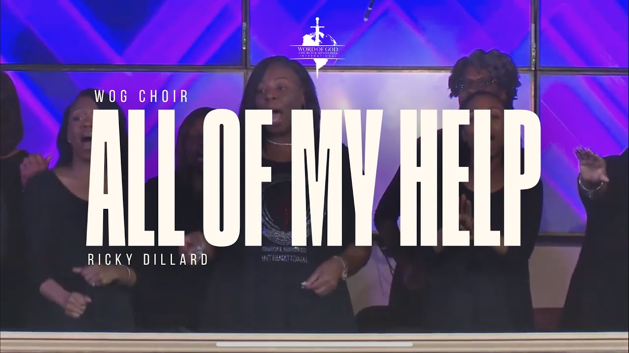 All Of My Help | WOGCMI Choir