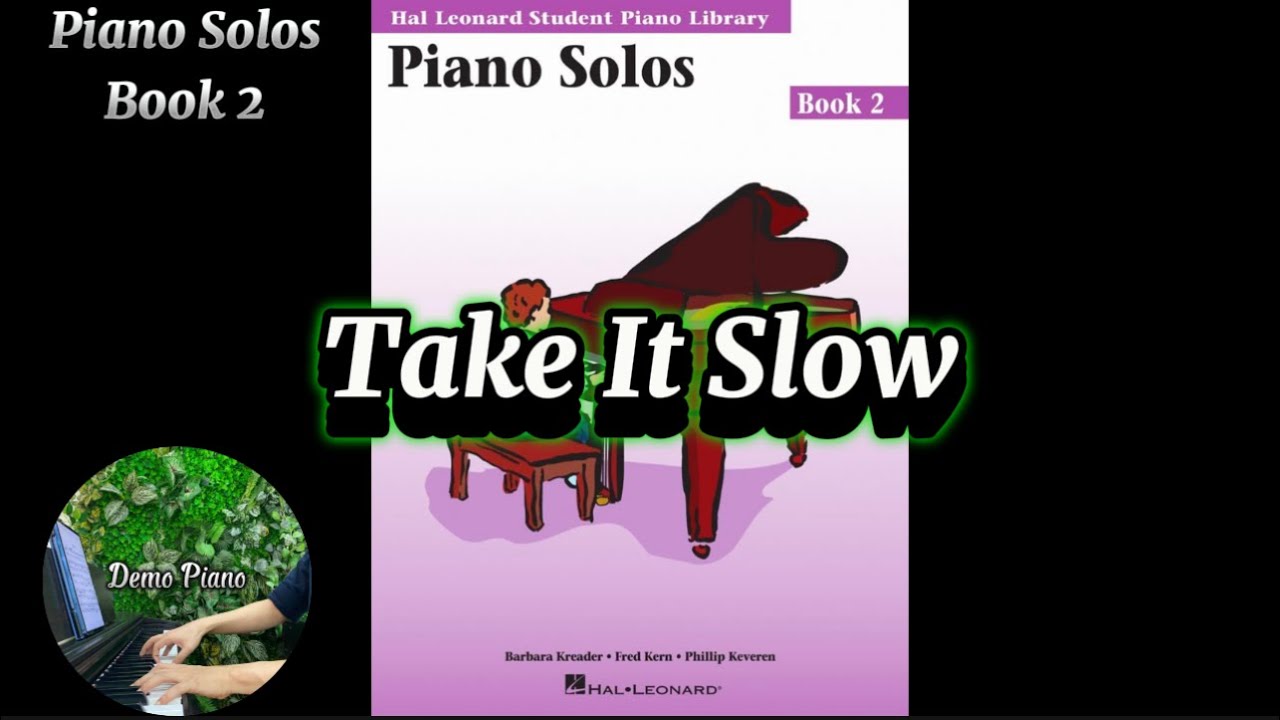 Take It Slow (P18) | Hal Leonard Student Piano Library, Piano Solos Book 2