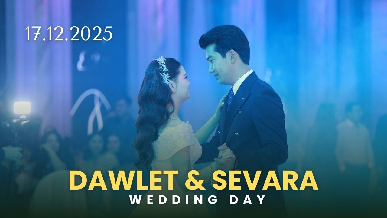 17 12 2025 Dawlet & Sevara - Jaslar toyi