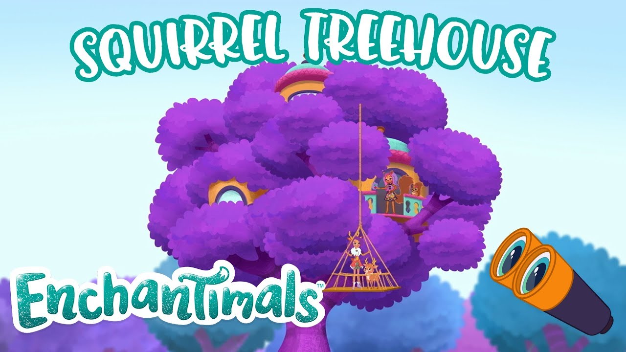 Find the Hidden Objects in Sancha's Squirrel Treehouse! 🌳Play with Enchantimals💜Cartoons for Kids
