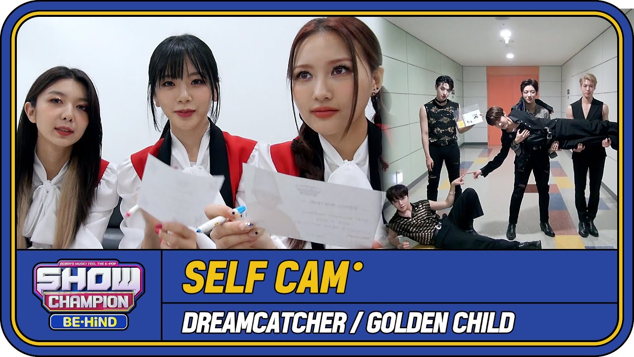 [쇼챔 셀프캠] 쇼챔에 가면 드캐도 있고🎶 골차도 있고🎶 이 구역 유잼돌을 소개합니다🔥 (드림캐쳐/골든차일드) l #쇼챔피언비하인드 l EP.210