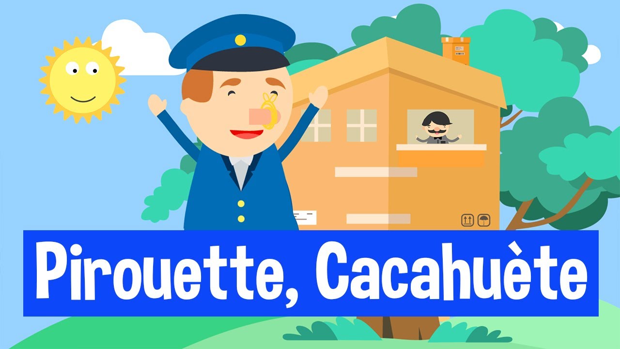 😃  PIROUETTE, CACAHUÈTE - Comptines et chansons pour enfants