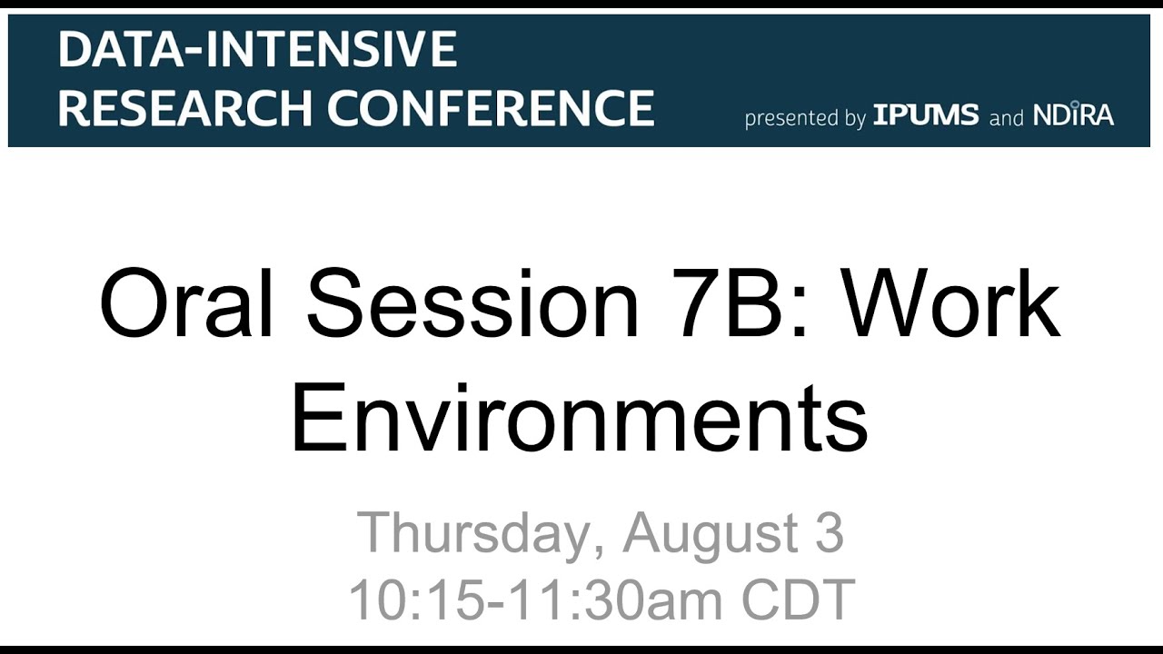 Work Environments (2023 Data-Intensive Research Conference)