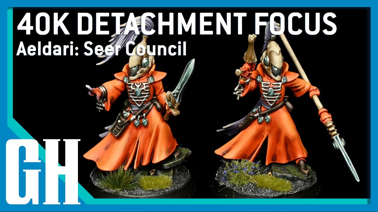 40k Detachment Focus — Aeldari: Seer Council