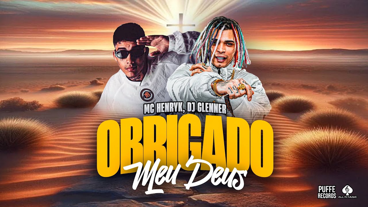 OBRIGADO MEU DEUS - MC Henryk (Web Clipe) DJ Glenner