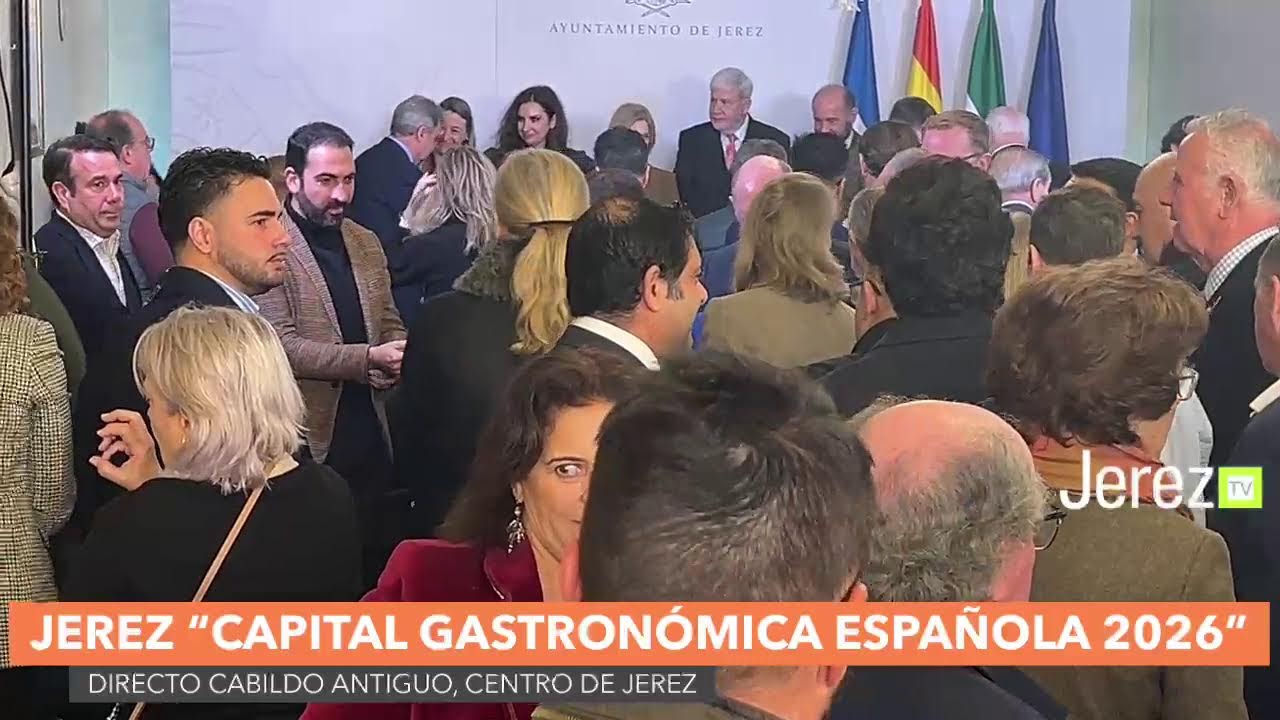 JEREZ TV 🔴 DIRECTO | JEREZ CAPITAL ESPAÑOLA DE LA GASTRONOMIA