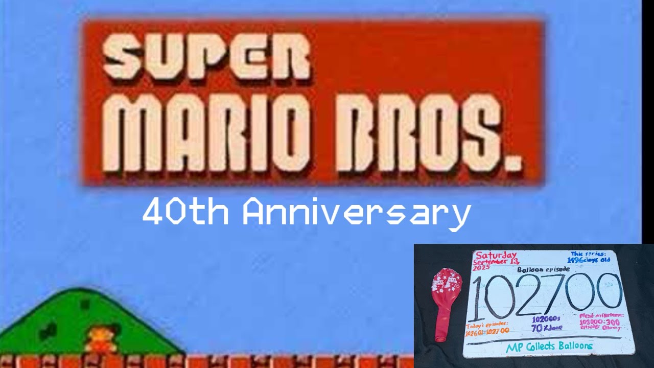 Balloon episode 🎈102700 - Playing Super Mario Bros. In honor of its 40th anniversary! 