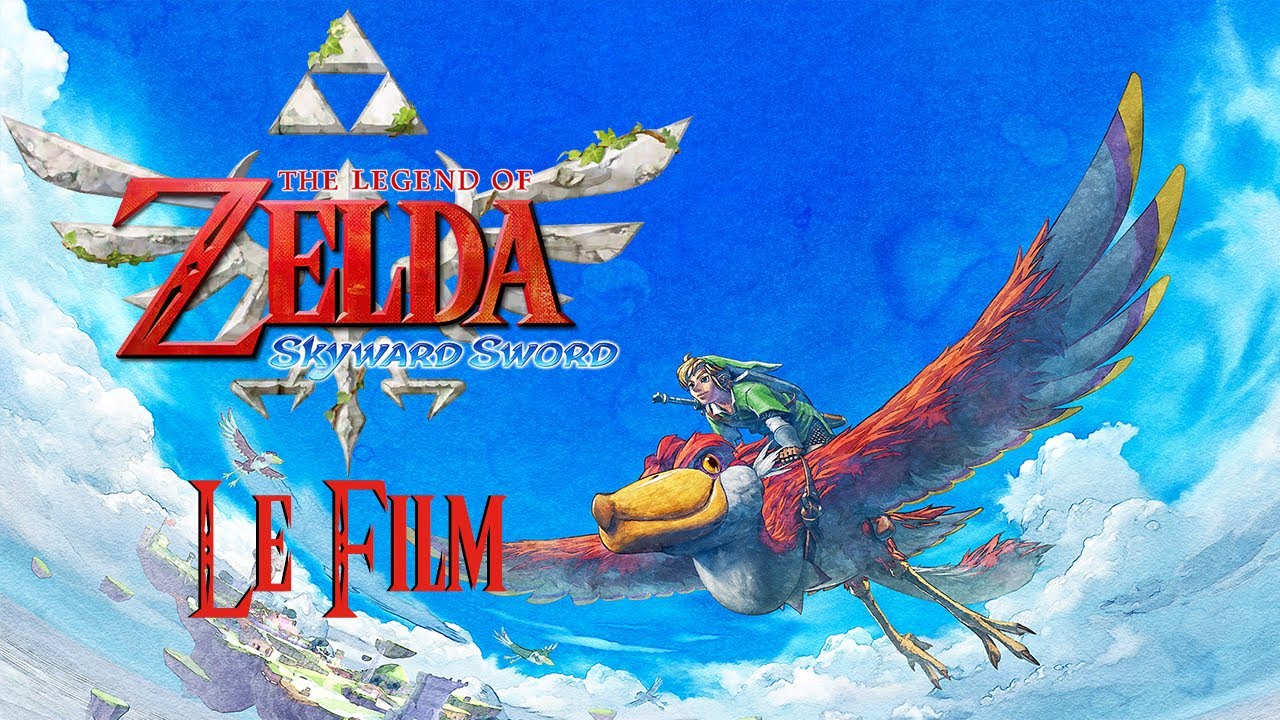 The Legend of Zelda: Skyward Sword - Film Complet - HD -FR (Non commenté)