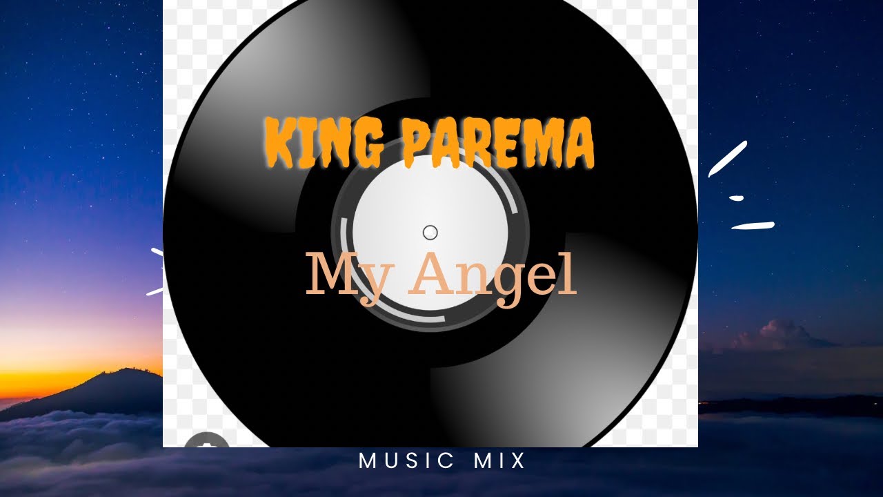 My Angel By King parama freetown