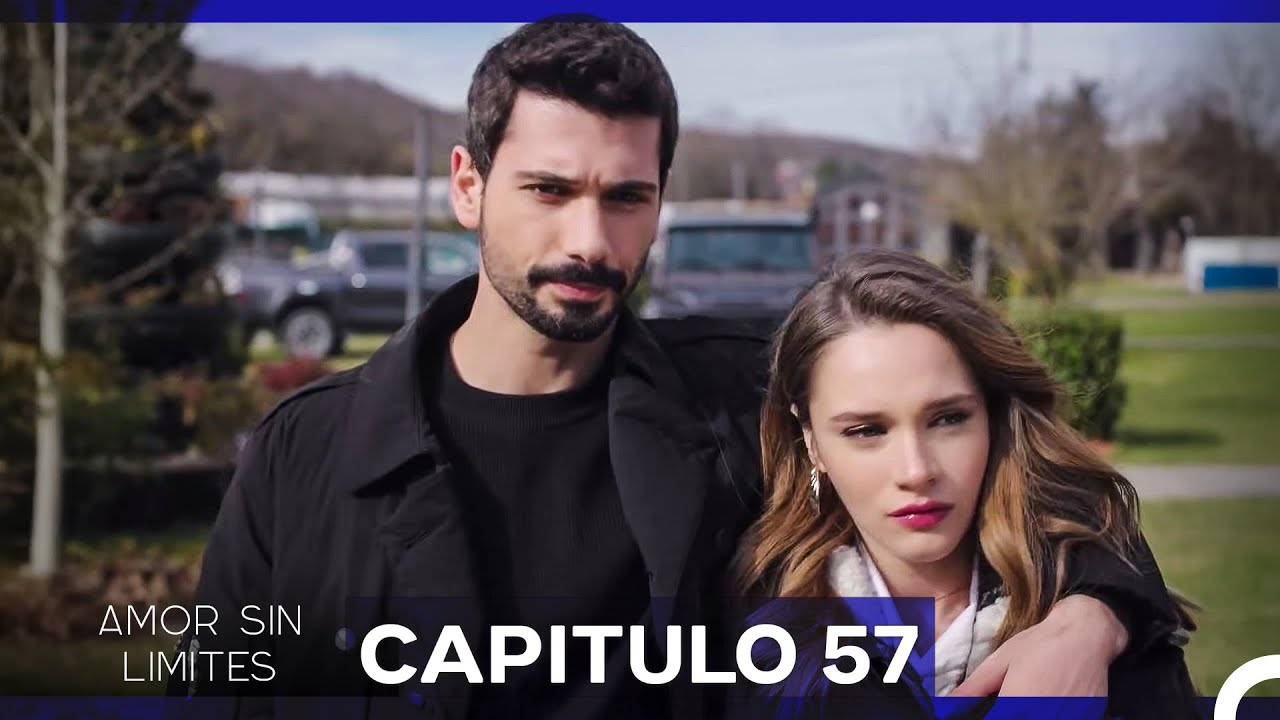 Amor Sin Limites Capitulo 57 (Doblado al Español)