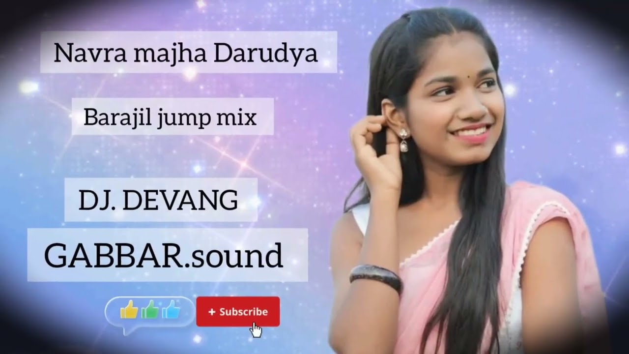 Navra majha Darudya Barajil jump mix DJ Devang GABBAR sound 