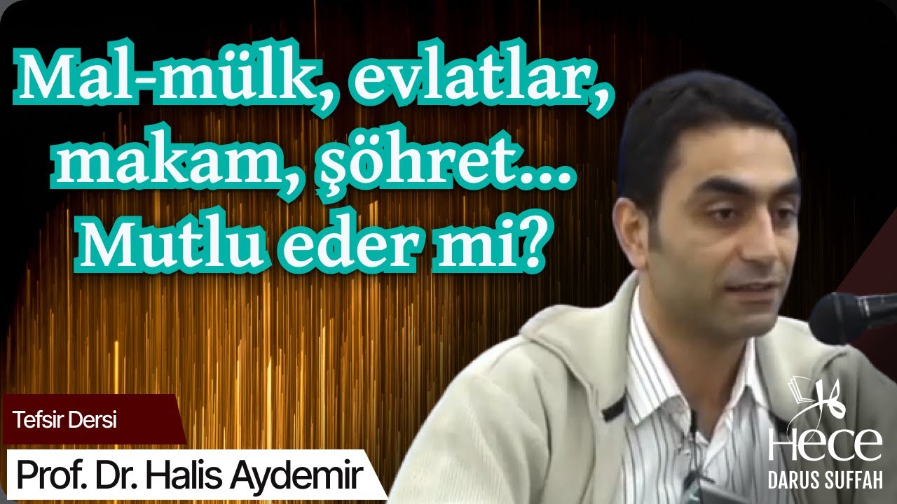 Mal-mülk, evlatlar, makam, şöhret... Mutlu eder mi?