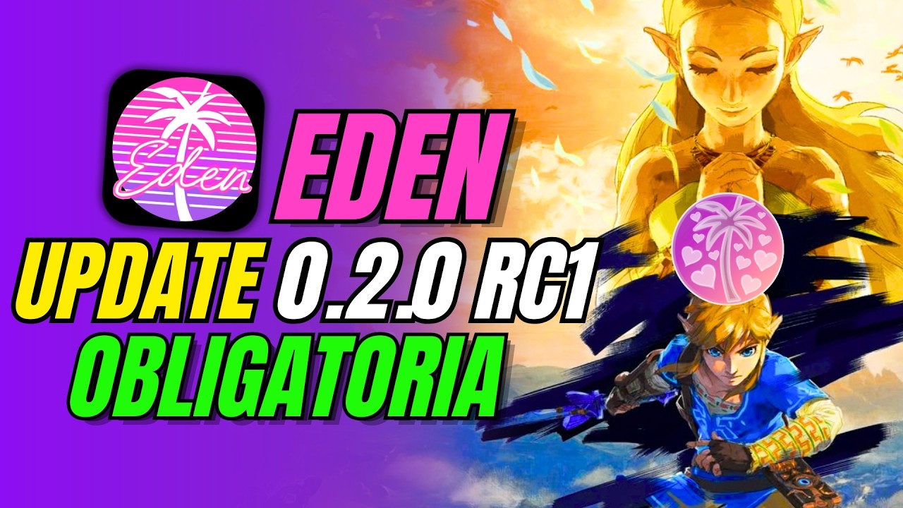 Eden Actualizacion OBLIGATORIA y Urgente🥒Android y PC🥒Eden Emulador de Nintendo Switch 0.2.0