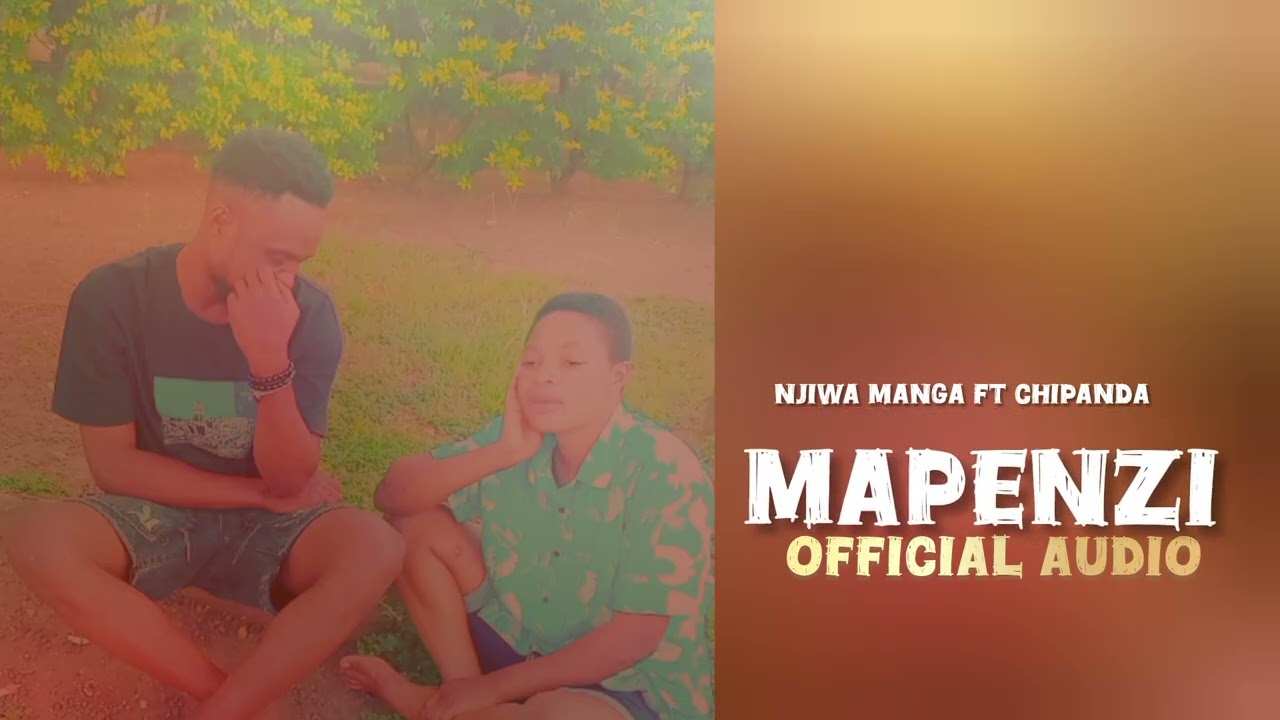 NJIWA MANGA ft CHIPANDA--MAPENZI (OFFICIAL AUDIO)