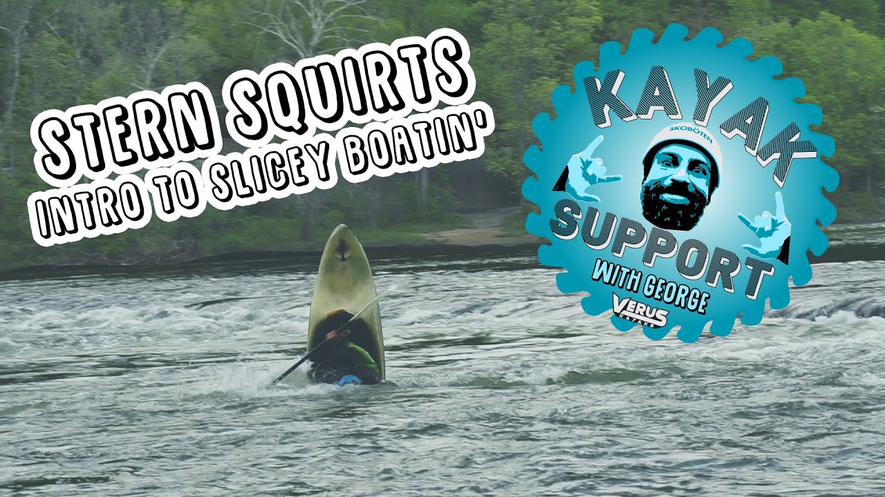 KAYAK SUPPORT: Stern Squirts