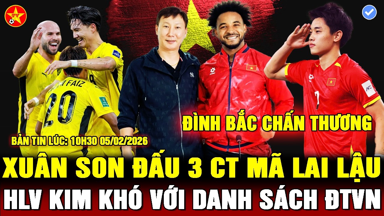 ✔️ĐÌNH BẮC DÍNH CHẤN THƯƠNG, AFC THÔNG BÁO QUAN TRỌNG, HLV KIM GẶP KHÓ, XUÂN SON XỬ 3 CT LẬU MÃ LAI