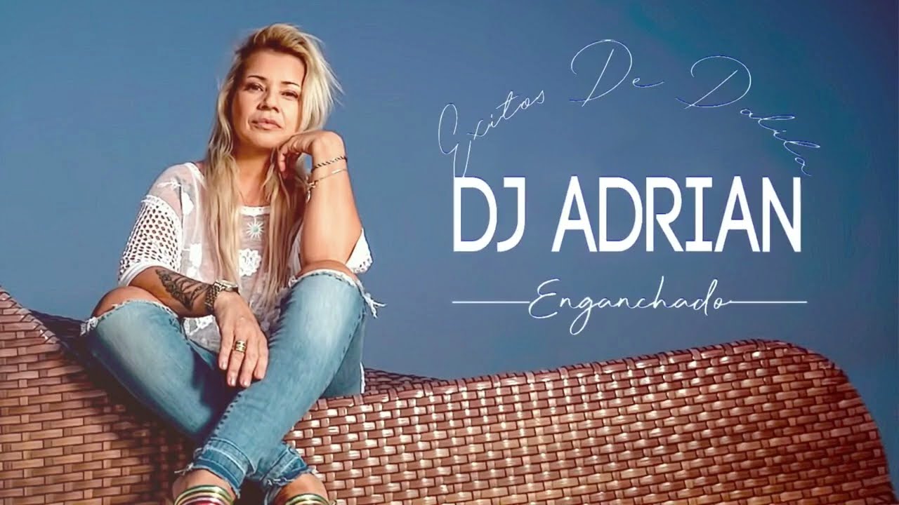 Dalila - Enganchados (Versiones Originales - Dj Adrián Prieto)