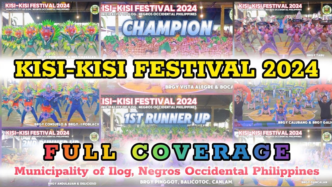 Kisi-Kisi Festival 2024 - Full Coverage | Municipality of Ilog, Negros Occidental Philippines