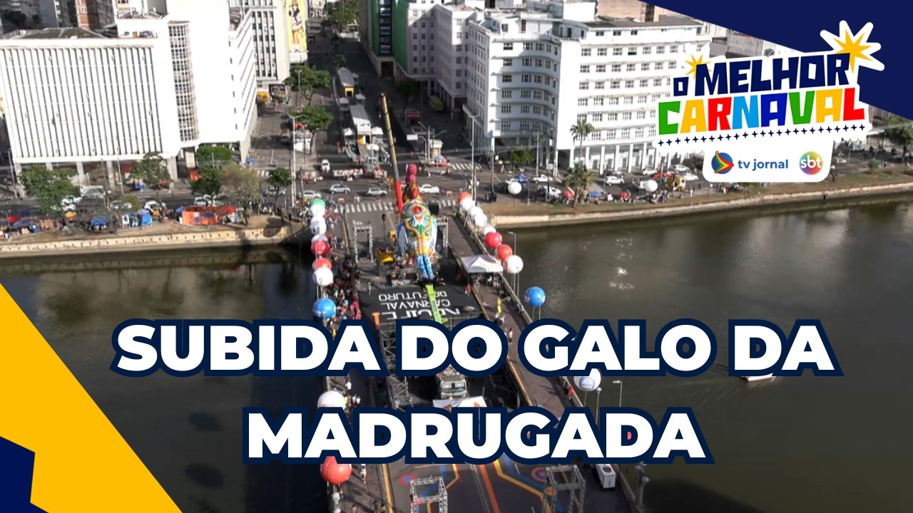 AO VIVO: Subida do Galo da Madrugada 2026 agora na Ponte Duarte Coelho, no Recife