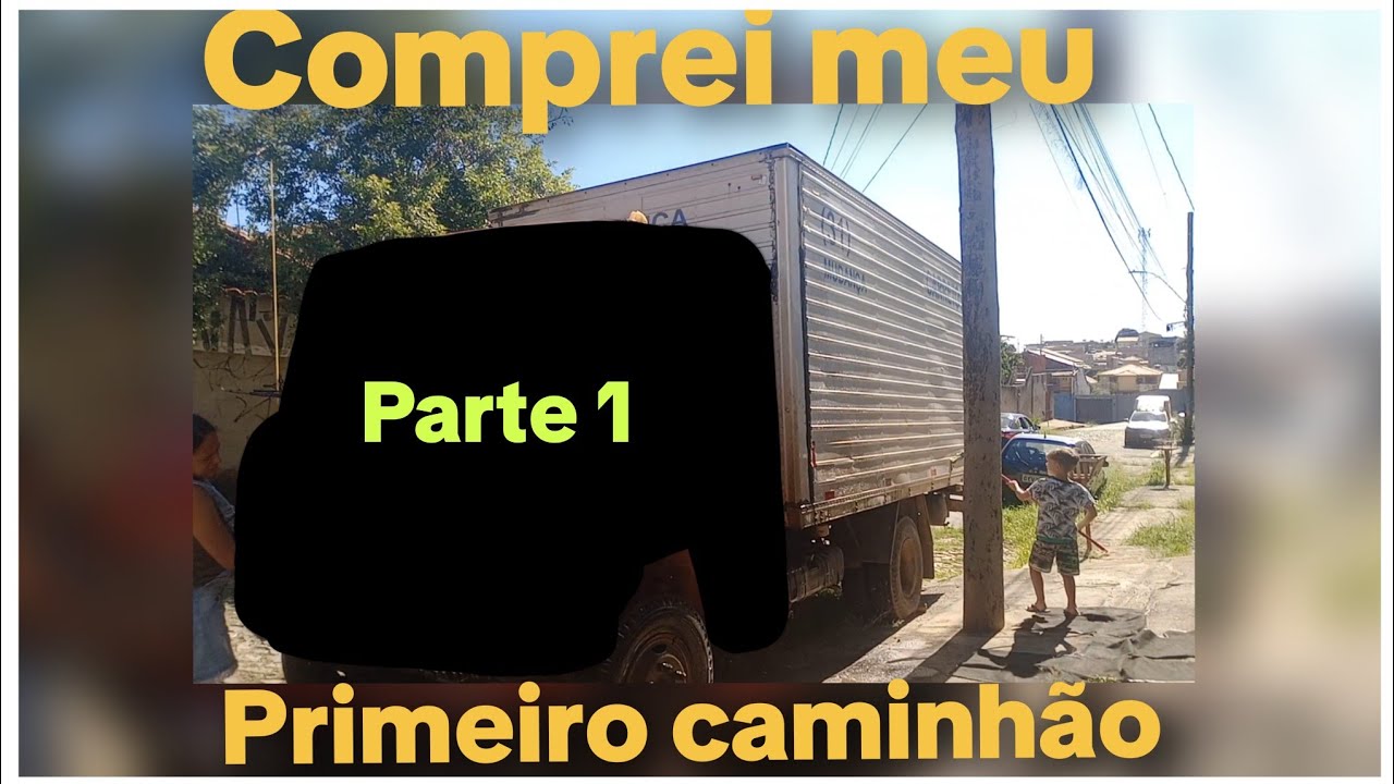 COMPREI MEU PRIMEIRO CAMINHÃO ( MB 608 ) PARTE 1