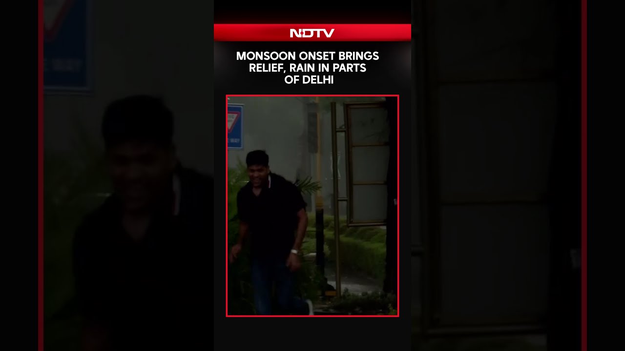 Monsoon Onset Brings Relief, Rain In Parts Of Delhi