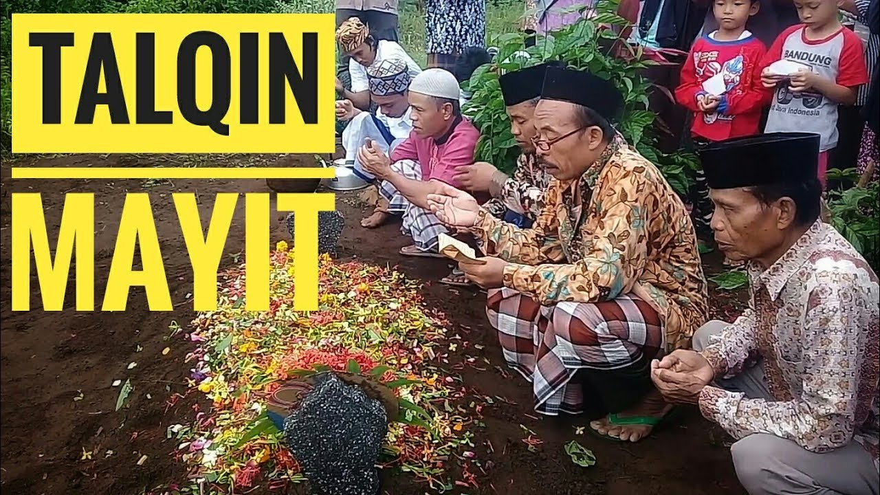 Talqin Jenazah setelah di kubur