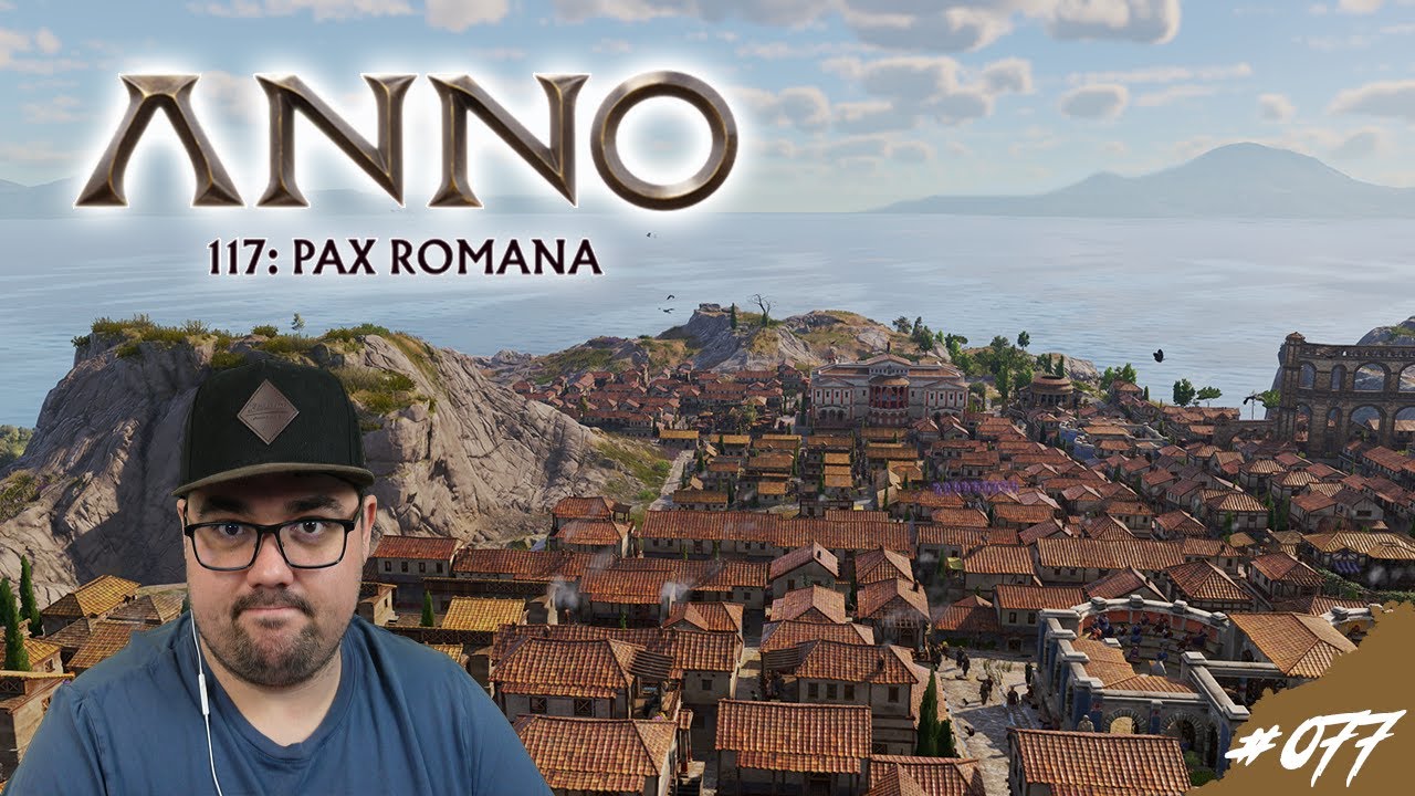 Anno 117 🚨 ein bisschen die Zufriedenheit pushen #077