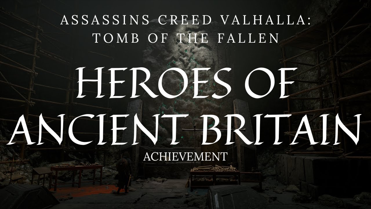 Heroes of Ancient Britain Achievement/Trophy - Assassins Creed Valhalla - Artifact Locations
