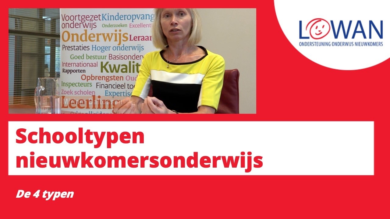 LOWAN | Schooltypen nieuwkomersonderwijs