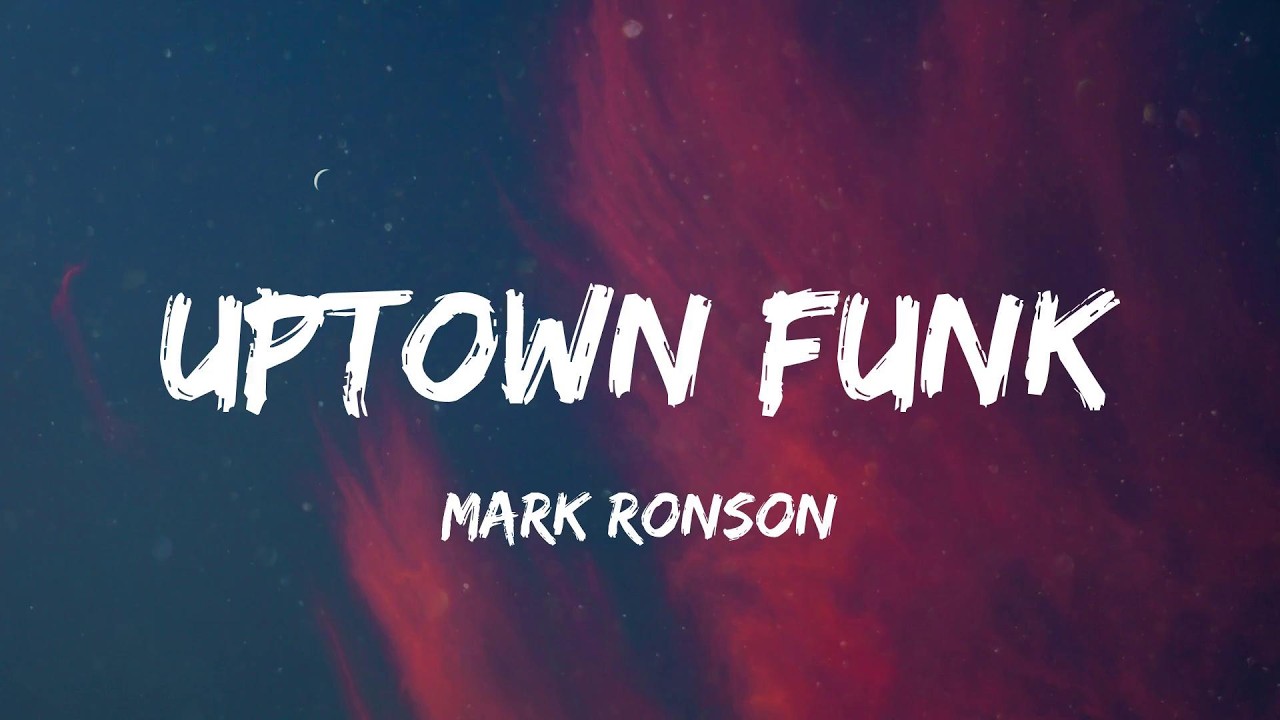 Mark Ronson - Uptown Funk (Lyric Video) | Rihanna, Maroon 5,...