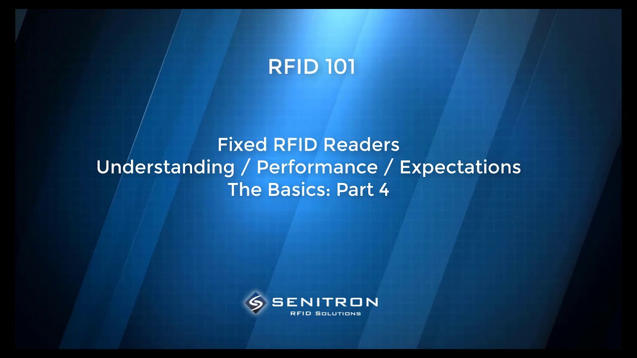 RFID Training: Fixed RFID Readers Part 4 of 5
