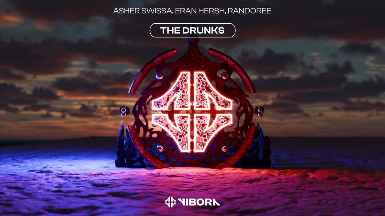 ASHER SWISSA · Eran Hersh · Randoree -TheDrunks