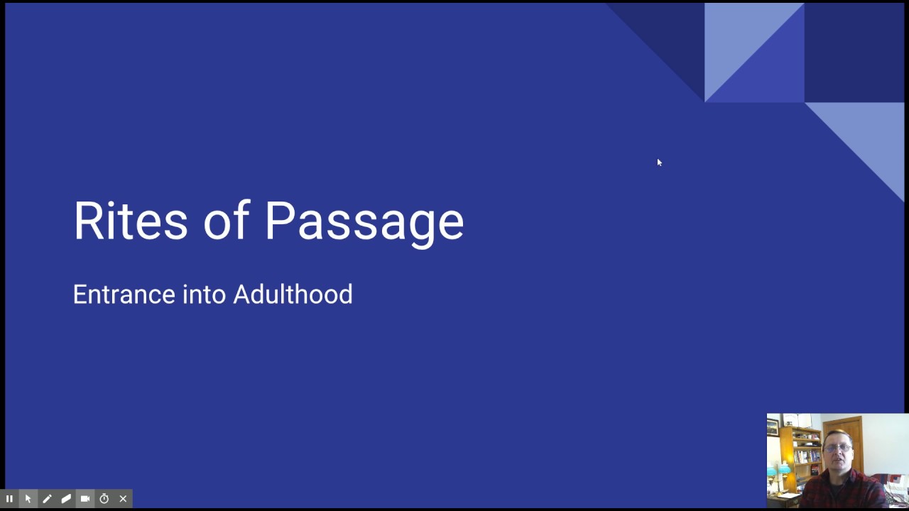 Traditional Purpose of the Rite of Passage