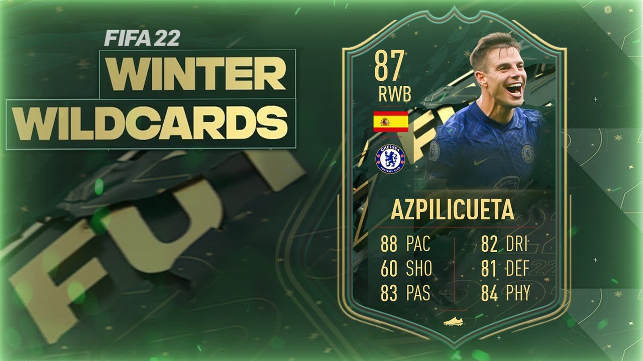 💥 87 Azpilicueta  Winter Wildcard 💥 ⚽️ FIFA 22 ULTIMATE TEAM ⚽️