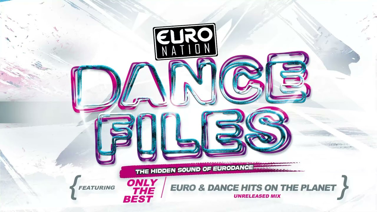 DANCE FILES | THE HIDDEN SOUNDS OF EURODANCE MIX