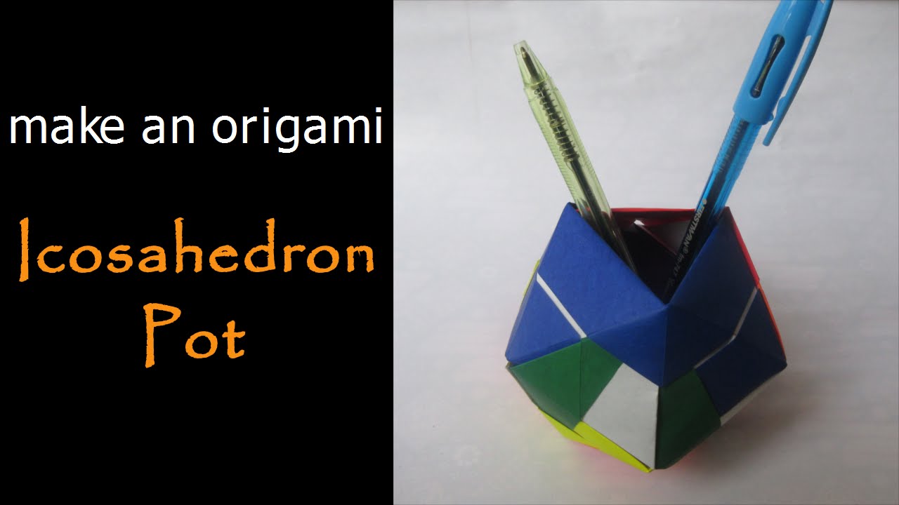 @ Make an Origami Icosahedron Pot