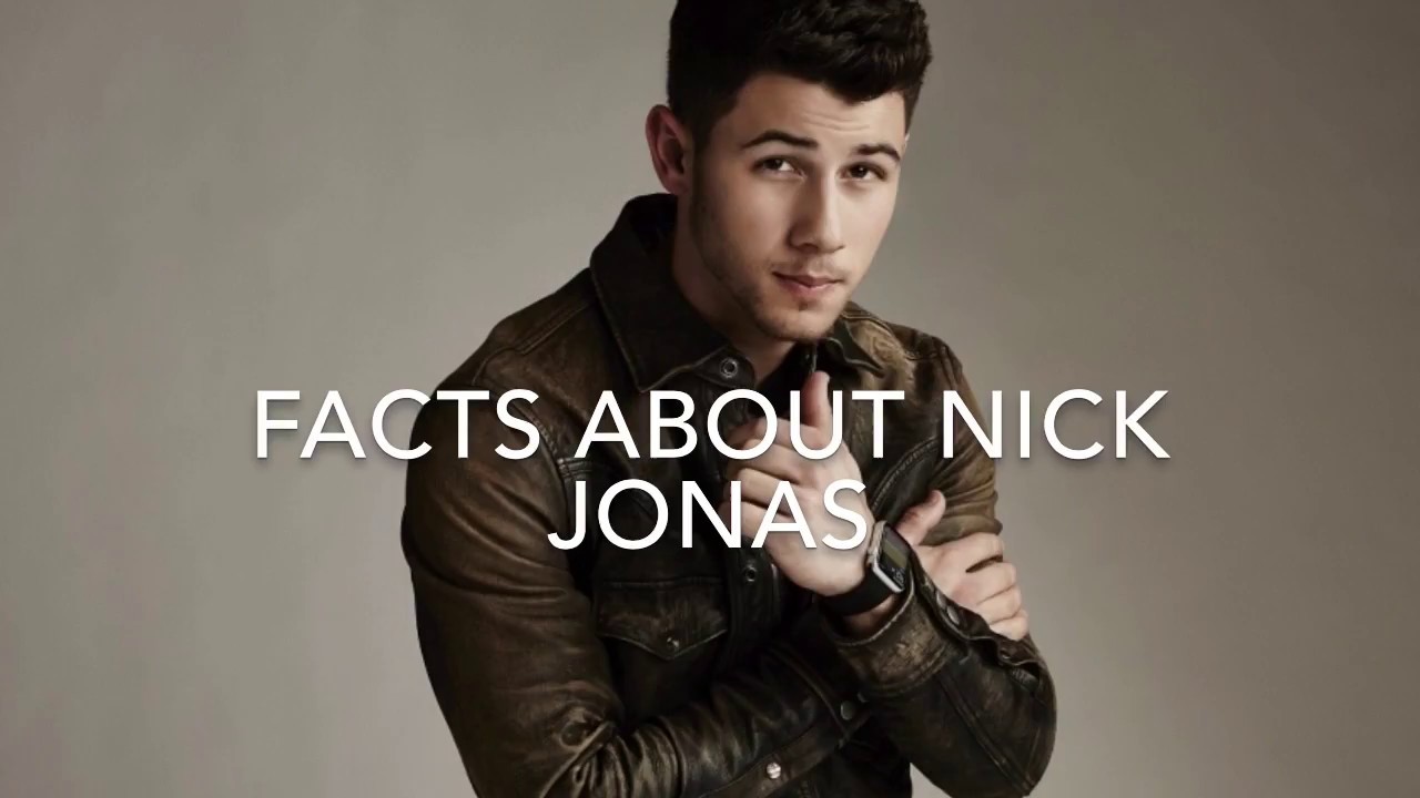 10 Facts About Nick Jonas