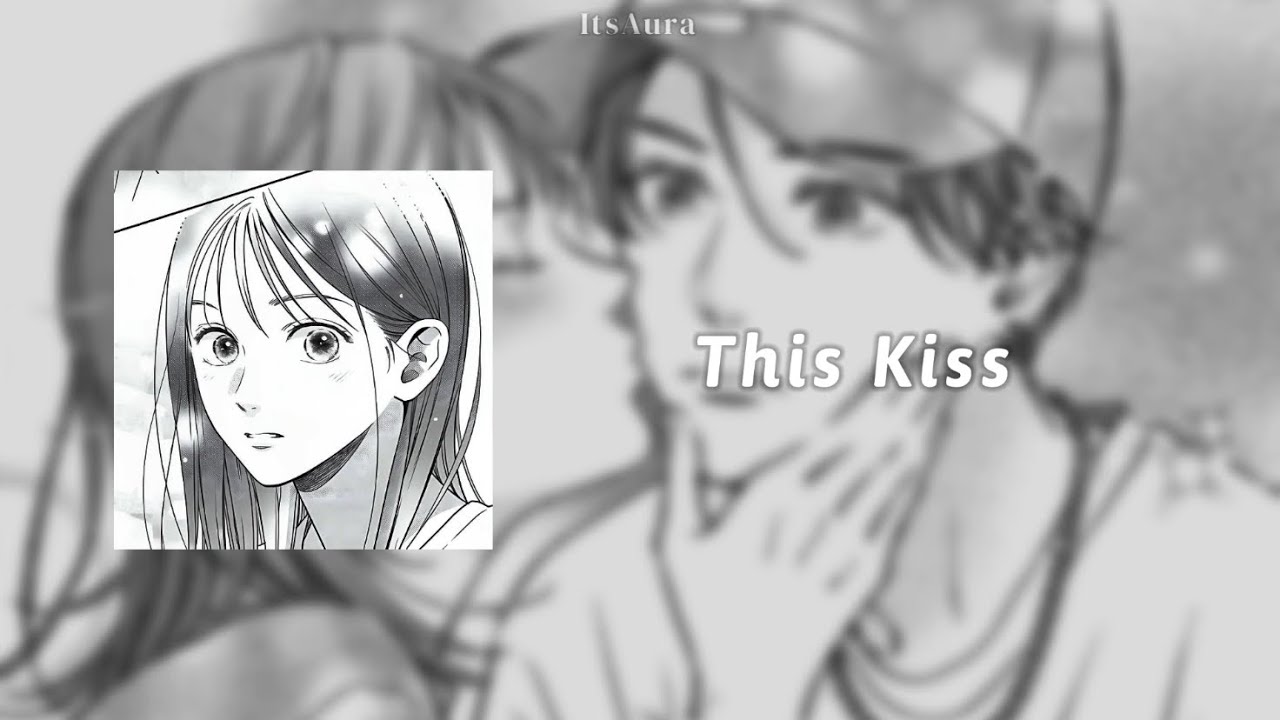 This Kiss - (𝐬𝐥𝐨𝐰𝐞𝐝 + 𝐫𝐞𝐯𝐞𝐫𝐛 + 𝐛𝐚𝐬𝐬 𝐛𝐨𝐨𝐬𝐭𝐞𝐝)